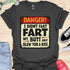 I didn’t fart, my butt just blew a kiss - V2 - The Sign T-Shirt